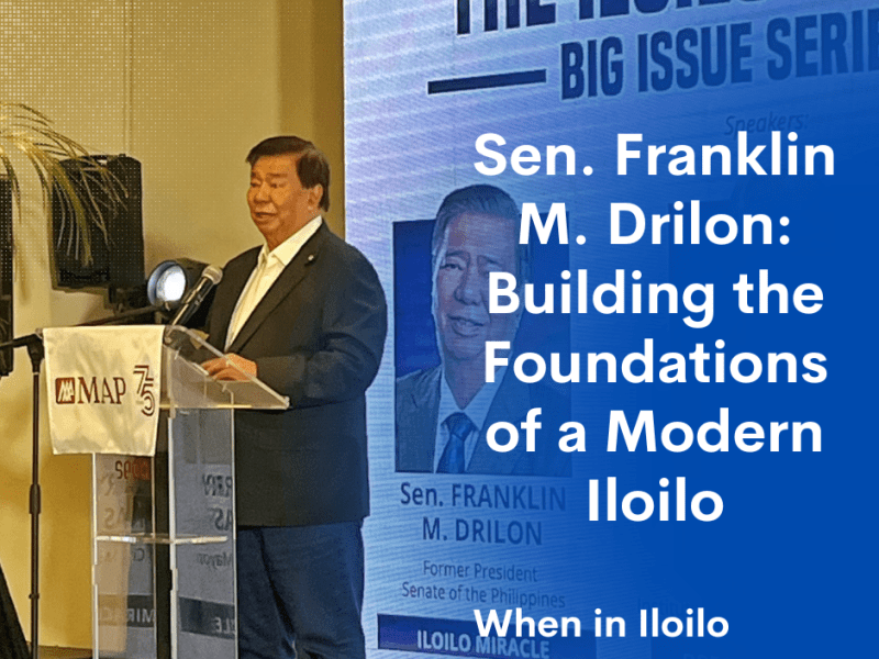 Sen. Franklin M. Drilon: Building the Foundations of a Modern&nbsp;Iloilo