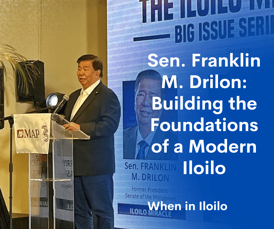 Sen. Franklin M. Drilon: Building the Foundations of a Modern&nbsp;Iloilo