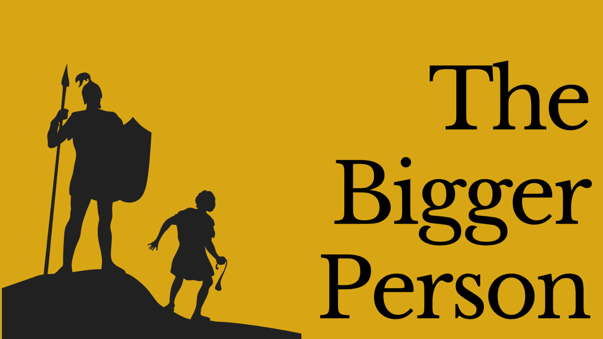 The Bigger Person